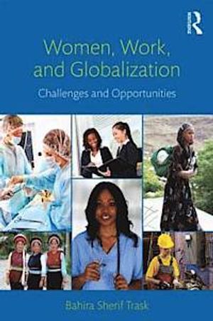 Women, Work, and Globalization