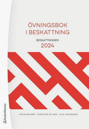 Övningsbok i beskattning - Beskattningen 2024 | 48:e upplagan