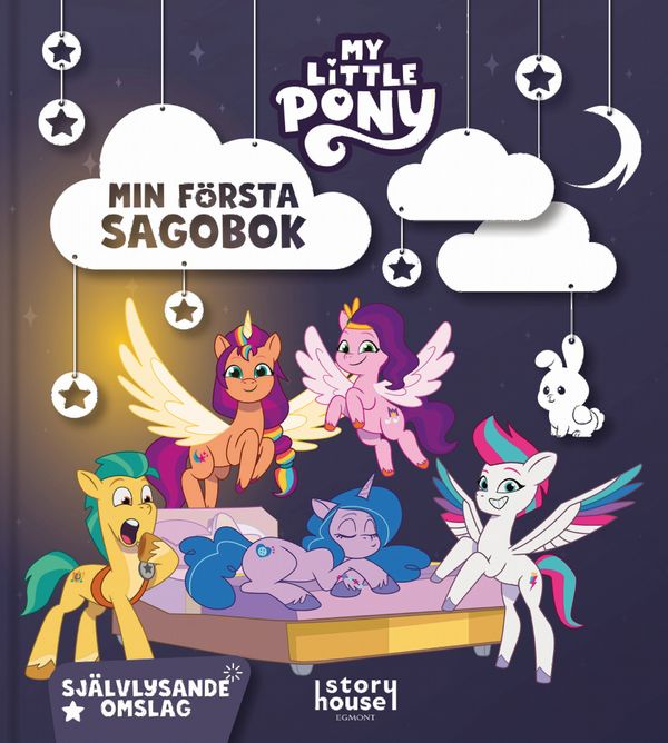 MIN FÖRSTA SAGOBOK MY LITTLE PONY | 0:e upplagan