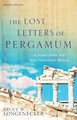 The Lost Letters of Pergamum – A Story from the New Testament World | 2:a upplagan