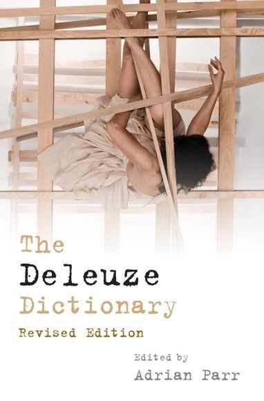 The Deleuze Dictionary | 2:a upplagan