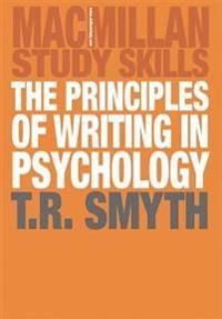 The Principles Of Writing In Psychology | 0:e upplagan
