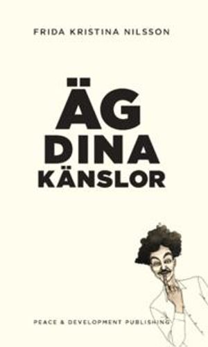 Äg dina känslor (vit original)