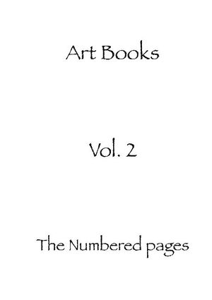 The numbered pages : Art Books volume 2 | 1:a upplagan