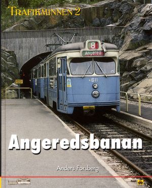 Trafikminnen 2, Angeredsbanans historia