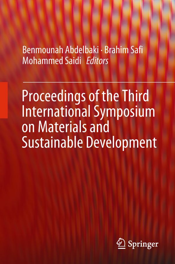 Proceedings of the Third International Symposium on Materials and Sustainable Development | 1:a upplagan