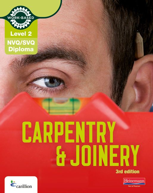 Level 2 NVQ/SVQ Diploma Carpentry and Joinery Candidate Handbook 3rd Edition | 3:e upplagan