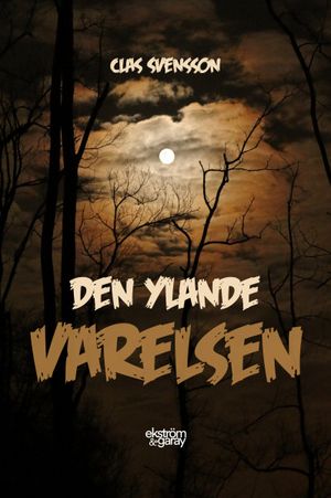 Den ylande varelsen | 1:a upplagan