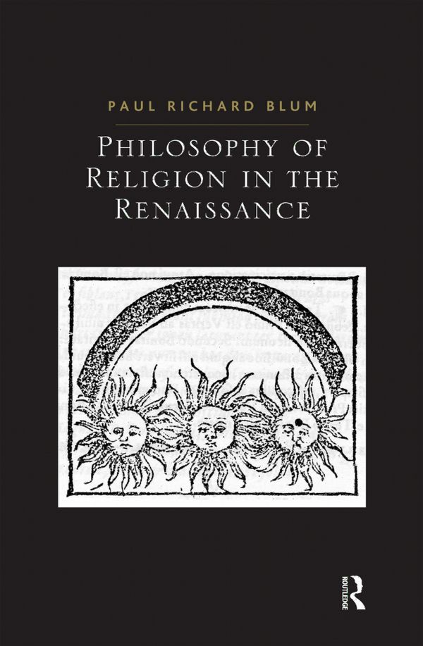 Philosophy of Religion in the Renaissance | 1:a upplagan