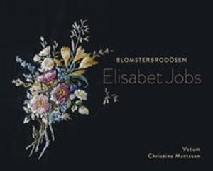 Blomsterbrodösen Elisabet Jobs | 1:a upplagan