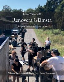 Leor Vador 2.0: renovera Glämsta från generation till generation