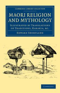 Maori Religion and Mythology | 0:e upplagan