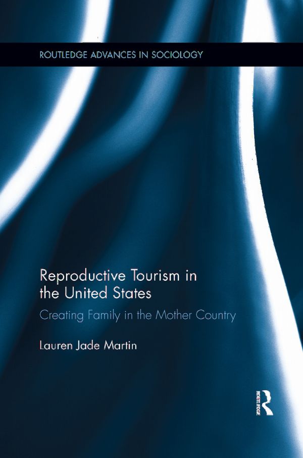 Reproductive Tourism in the United States | 1:a upplagan