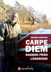 Carpe diem : dagbok från långrodd