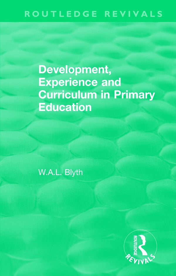 Development, Experience and Curriculum in Primary Education (1984) | 1:a upplagan