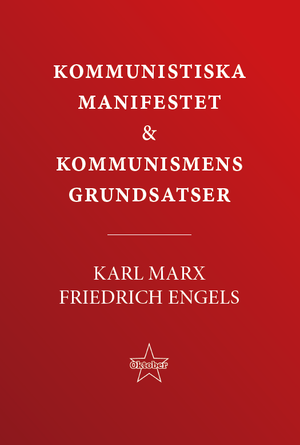 Kommunistiska manifestet & kommunismens grundsatser | 1:a upplagan