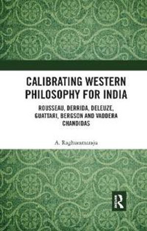 Calibrating Western Philosophy for India | 1:a upplagan