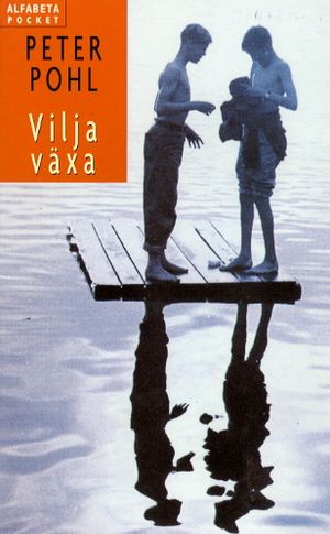 Vilja växa | 1:a upplagan