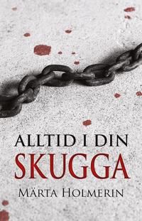 Alltid i din skugga | 0:e upplagan