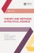 Theory and Methods in Political Science