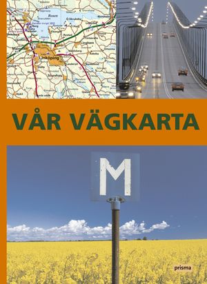 Vår vägkarta : Sverige | 33:e upplagan