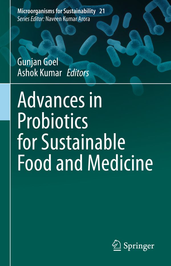 Advances in Probiotics for Sustainable Food and Medicine | 1:a upplagan
