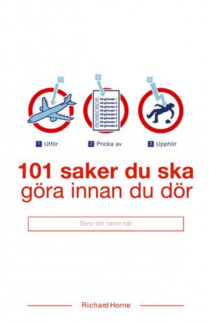 101 saker du ska göra innan du dör | 1:a upplagan