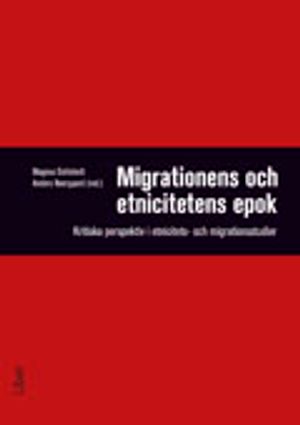 Migrationens och etnicitetens epok | 1:a upplagan