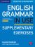 English Grammar in Use Supplementary Exercises Book with Answers