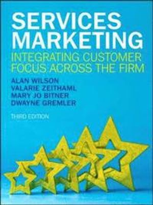 Services Marketing: Integrating Customer Focus Across the Firm |  2:e upplagan