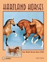 Hartland Horses : New Model Horses Since 2000
