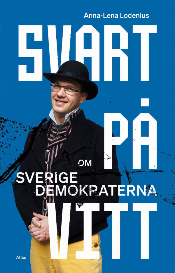 Svart på vitt: Om Sverigedemokraterna | 0:e upplagan