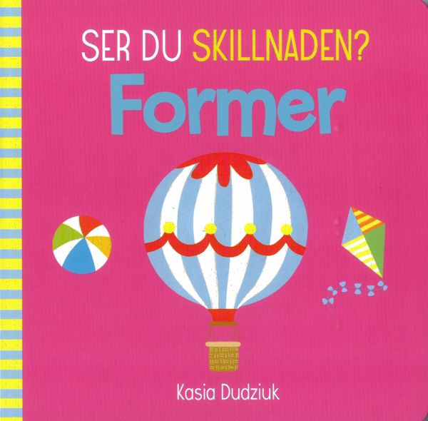 Ser du skillnaden? Former | 0:e upplagan