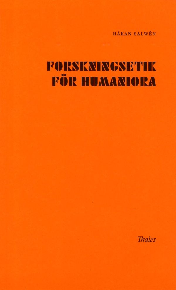 Forskningsetik för humaniora | 0:e upplagan