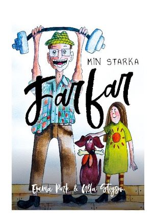 Min starka farfar | 1:a upplagan