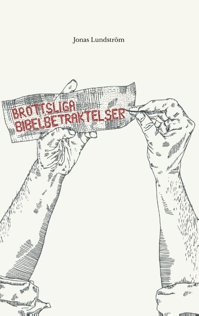 Brottsliga bibelbetraktelser | 1:a upplagan