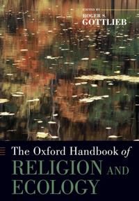 The Oxford Handbook of Religion and Ecology | 0:e upplagan