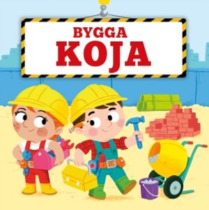 Bygga koja : Bok och verktygslåda