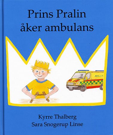 Prins Pralin åker ambulans | 1:a upplagan