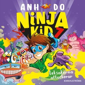 Ninja Kid 7 : Leksakerna attackerar | 1:a upplagan