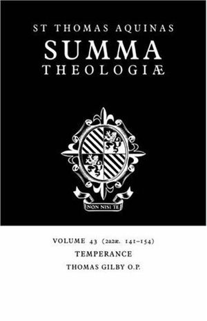 Summa Theologiae: Volume 43, Temperance