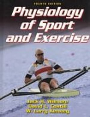 Physiology Of Sport And Exercise | 4:e upplagan