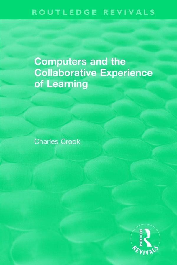 Computers and the Collaborative Experience of Learning (1994) | 1:a upplagan