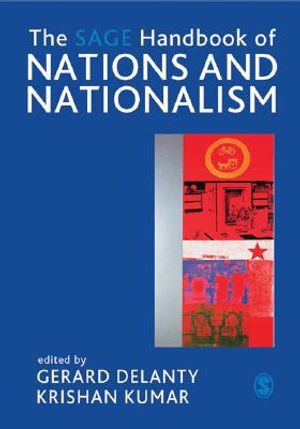 The SAGE Handbook of Nations and Nationalism | 1:a upplagan