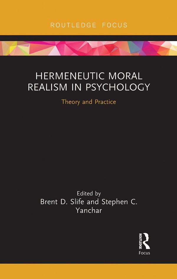 Hermeneutic Moral Realism in Psychology | 1:a upplagan