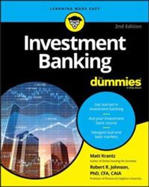 Investment Banking For Dummies |  2:e upplagan