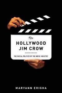 The Hollywood Jim Crow