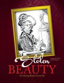 Stolen beauty - a coloring book of lost art