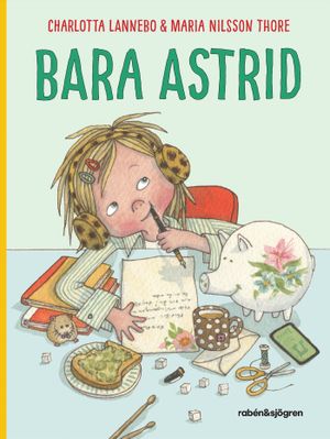 Bara Astrid | 1:a upplagan