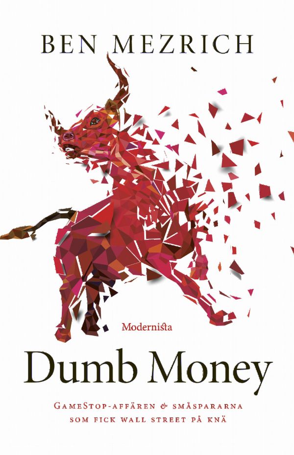Dumb Money | 0:e upplagan